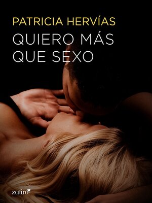 Quiero más que sexo - ebook